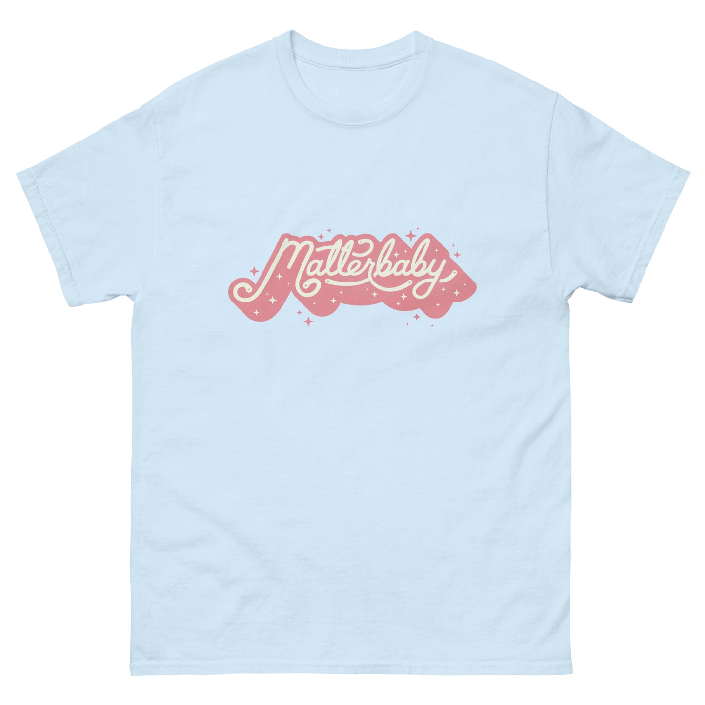 Matterbaby T-Shirt