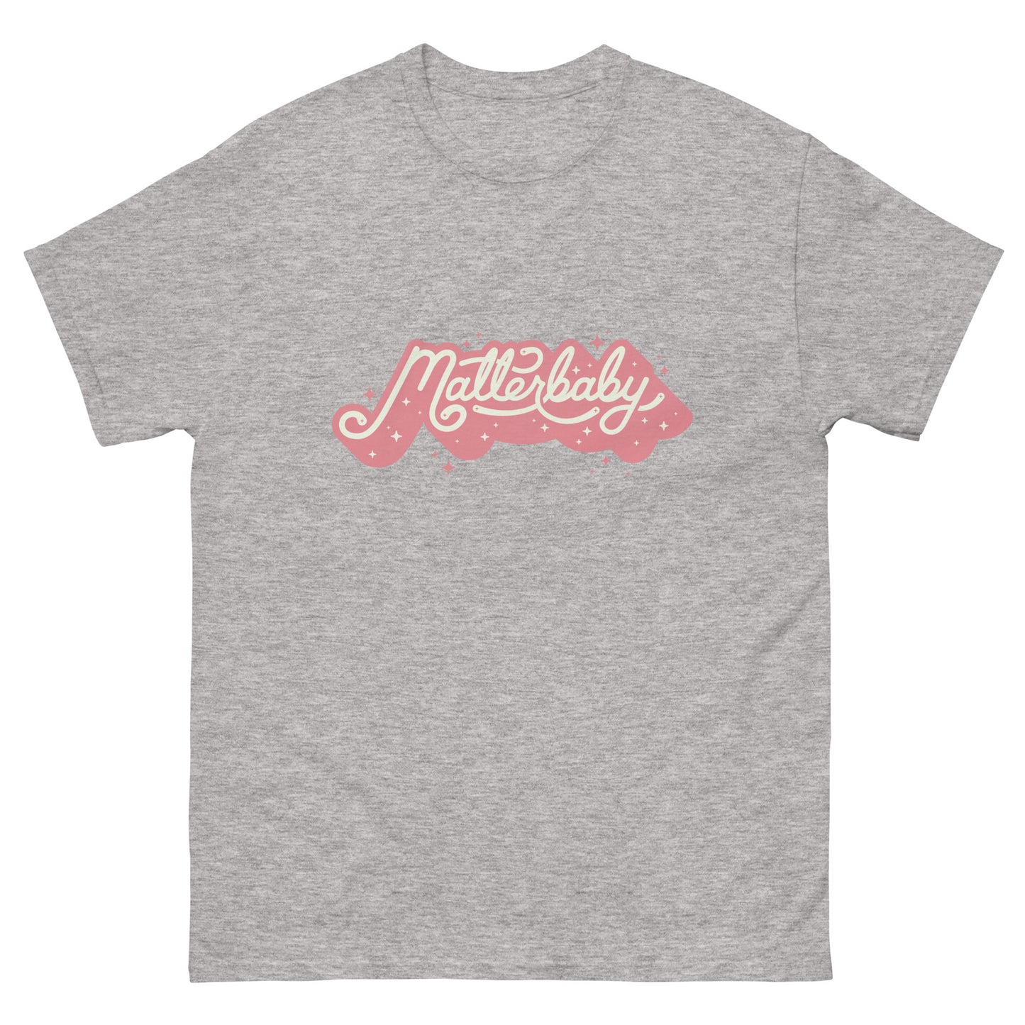 Matterbaby T-Shirt